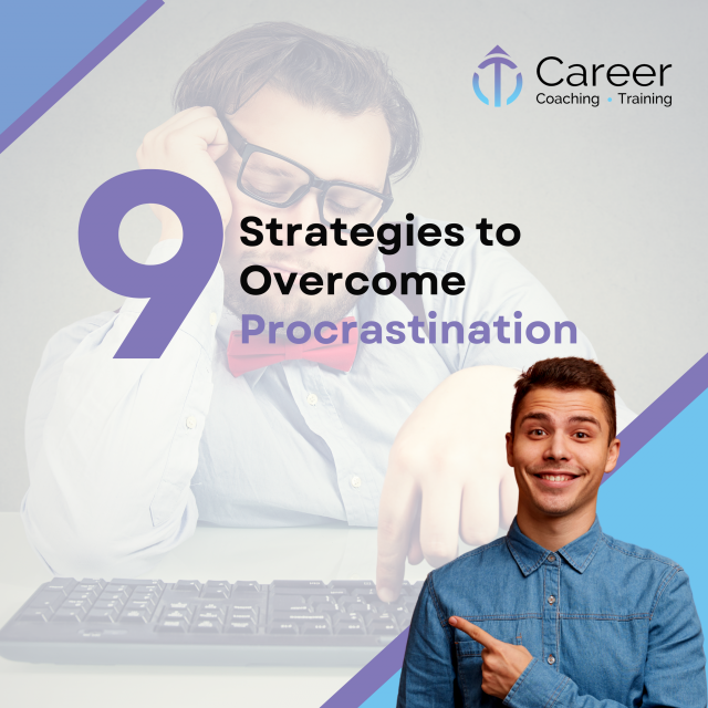 9 Strategies to Overcome Procrastination