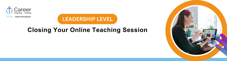 Closing Your Online Teaching Session