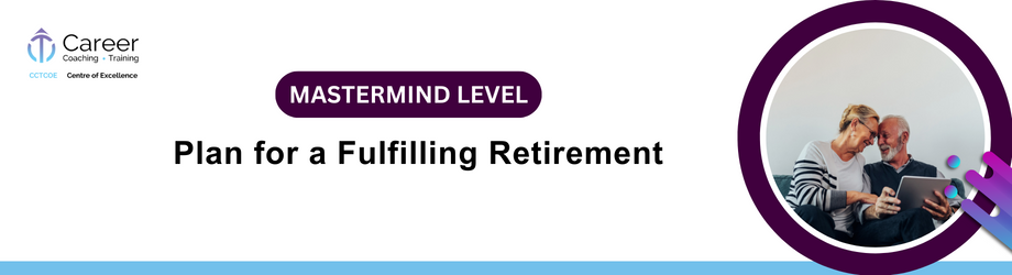 Plan for a Fulfilling Retirement