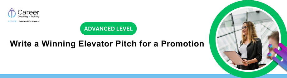 Write a Winning Elevator Pitch for a Promotion