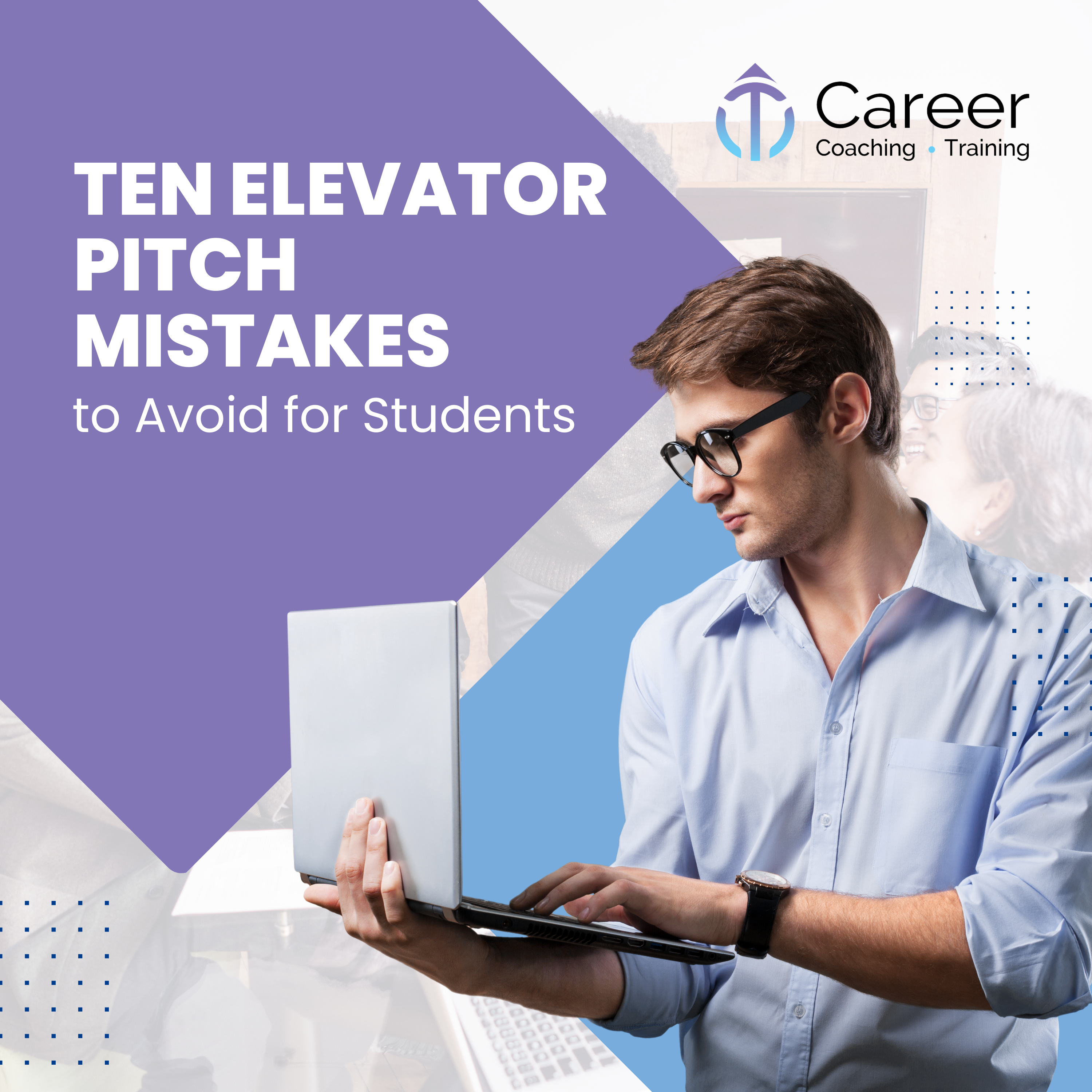 Ten Elevator Pitch Mistakes to Avoid for Students
