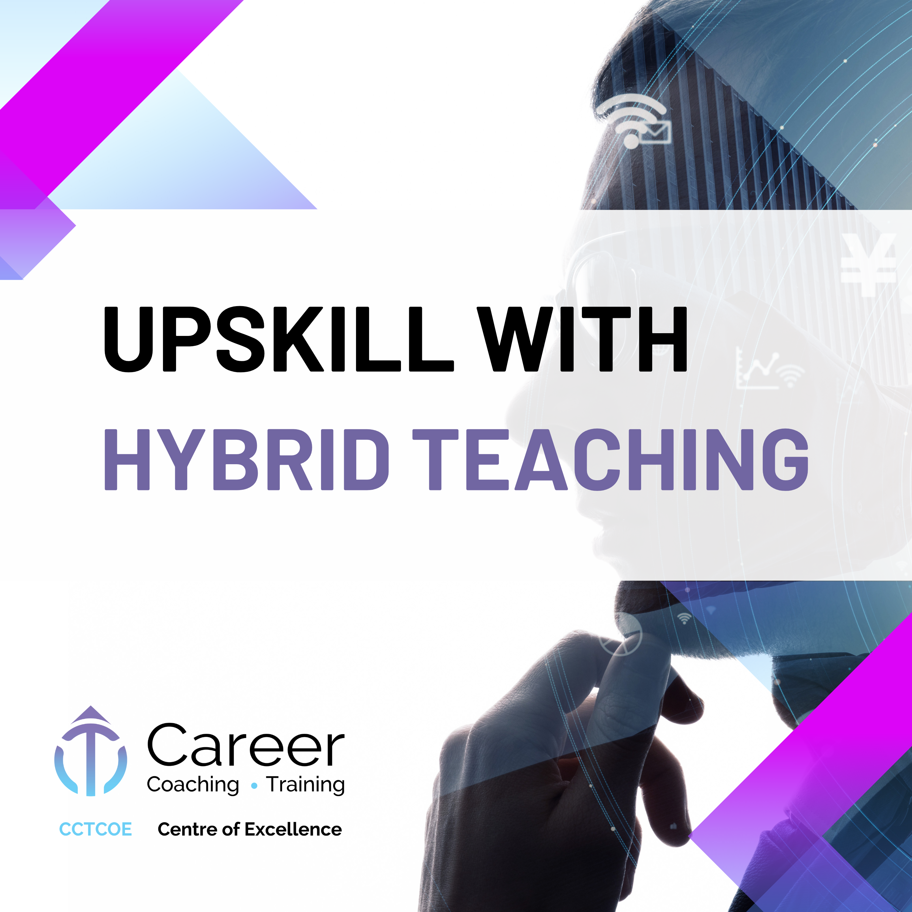 Upskill with Hybrid Teaching