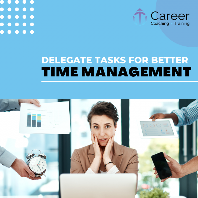 Delegate Tasks for Better Time Management