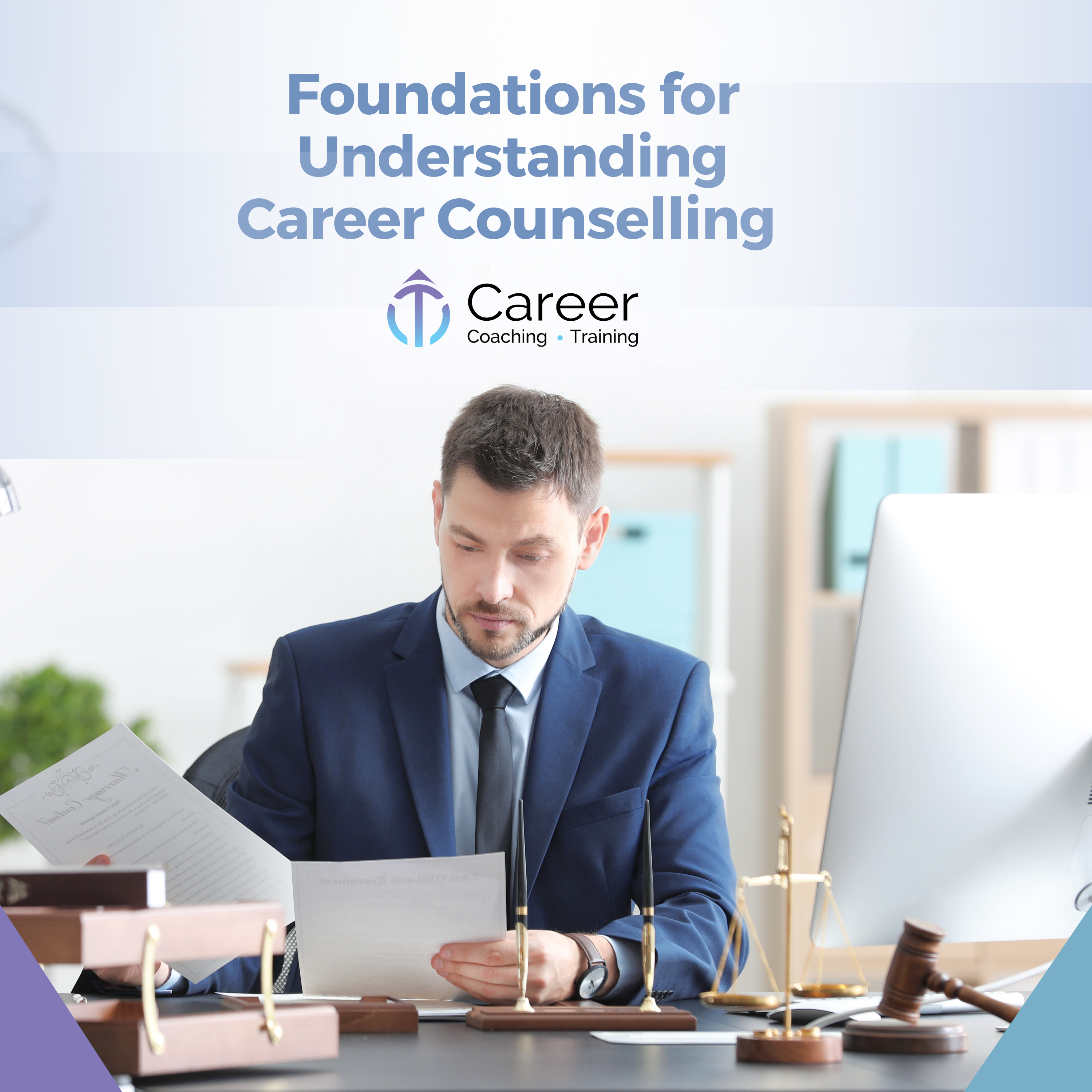 Foundations for Understanding Career Counselling