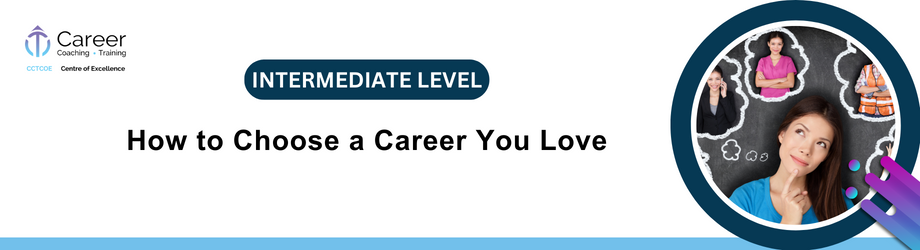 How to Choose a Career You Love