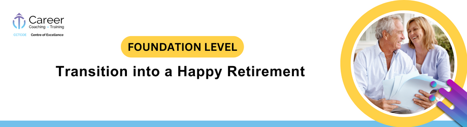 Transition into a Happy Retirement