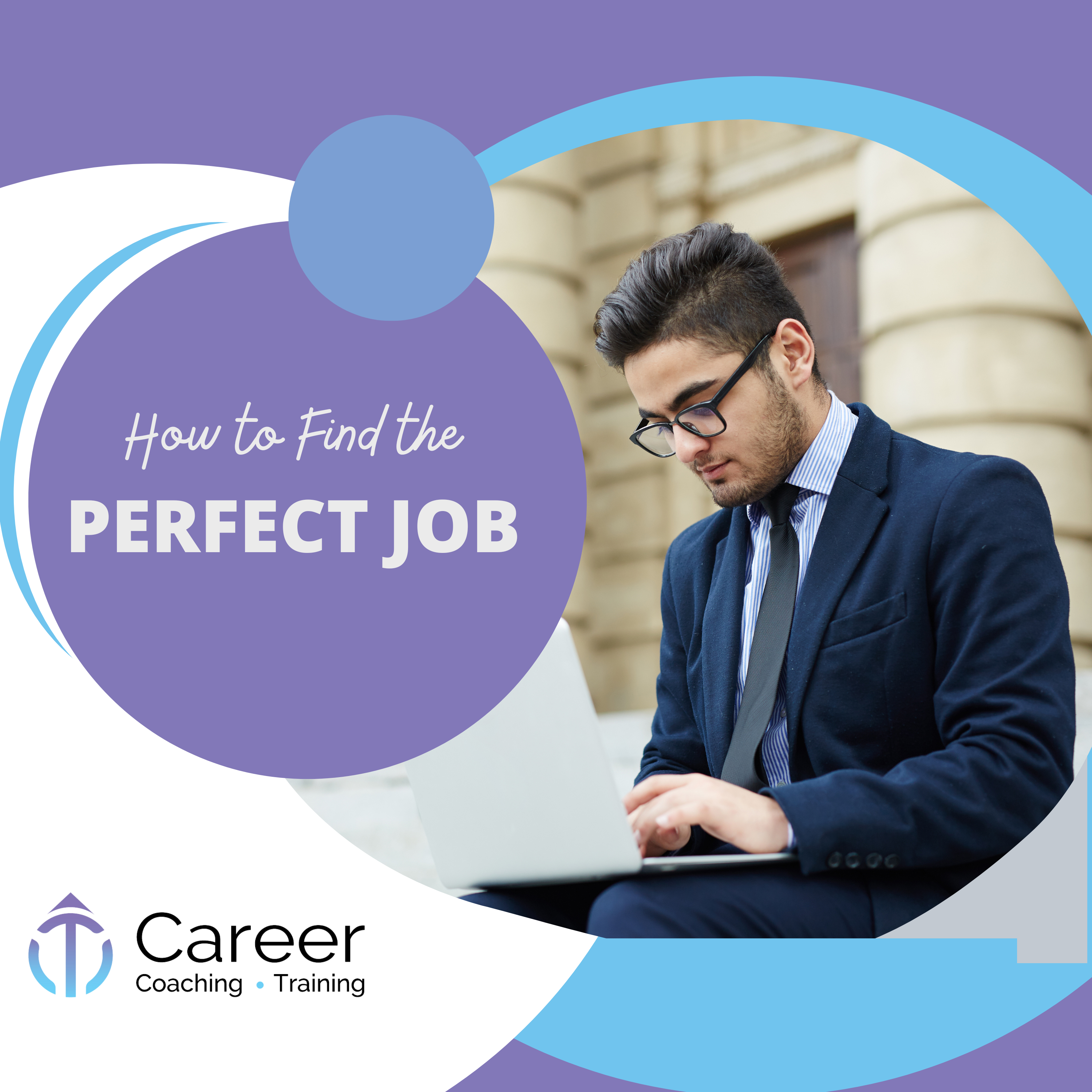 How to Find the Perfect Job