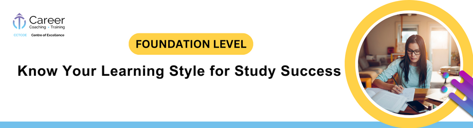 Know Your Learning Style for Study Success