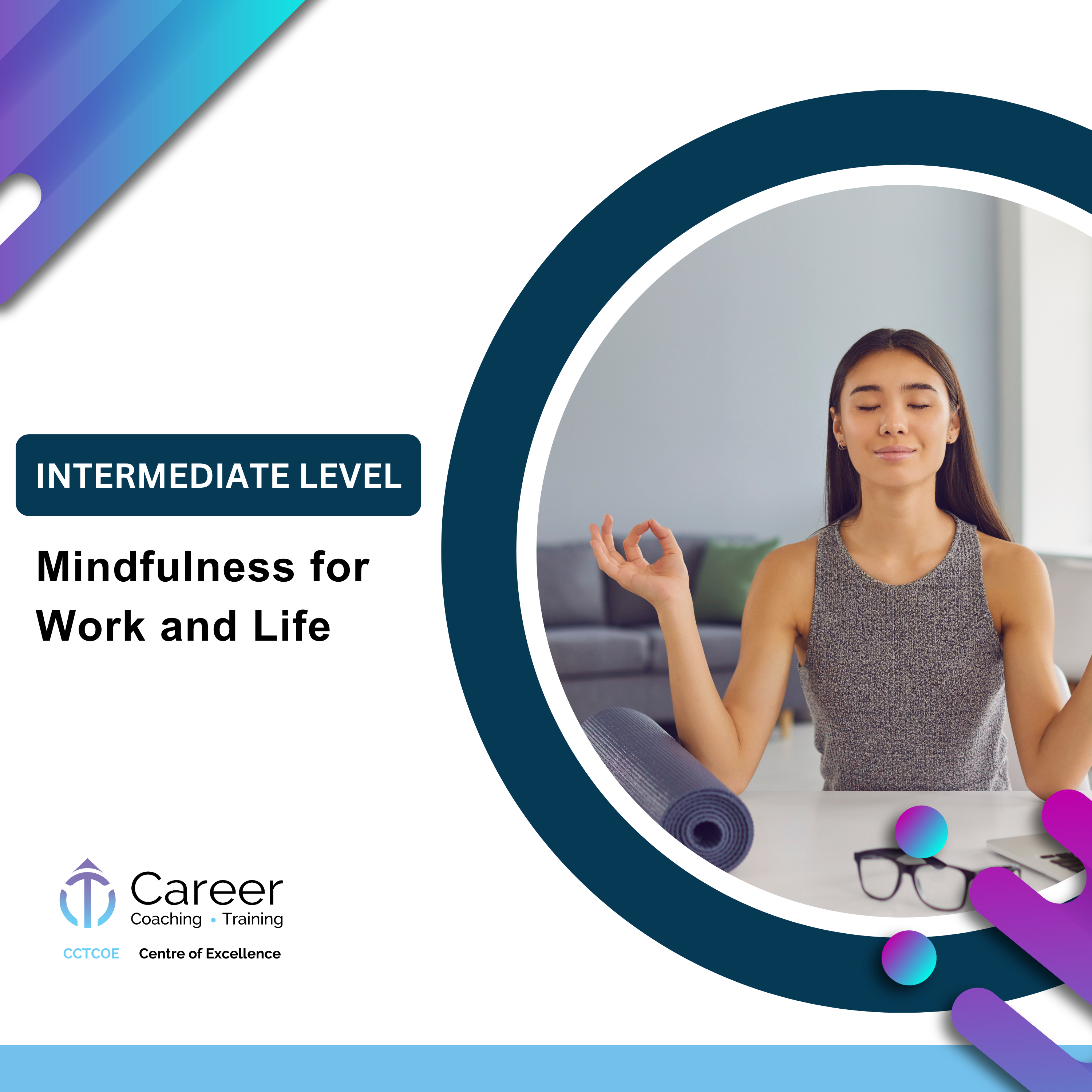 Mindfulness for Work and Life