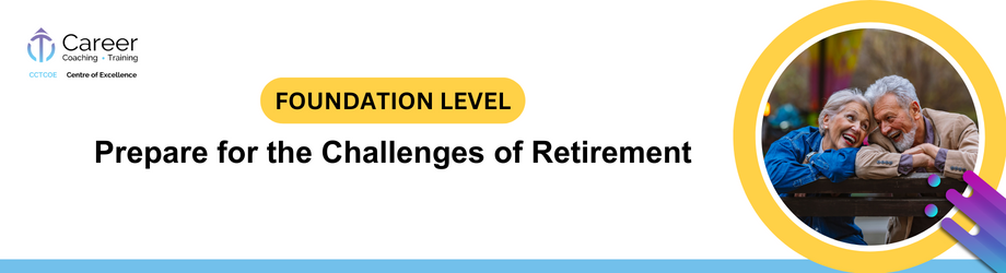 Prepare for the Challenges of Retirement