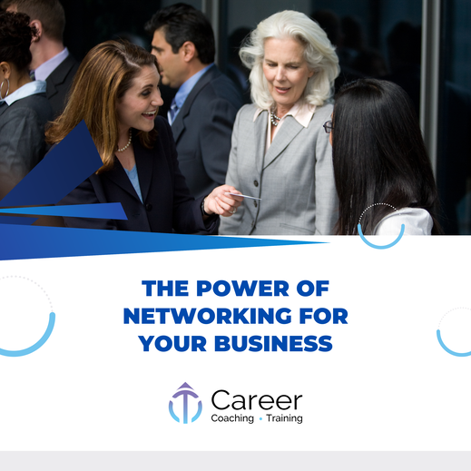 THE POWER OF NETWORKING FOR YOUR CAREER AND BUSINESS