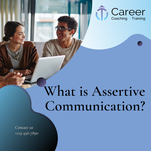 What is Assertive Communication?